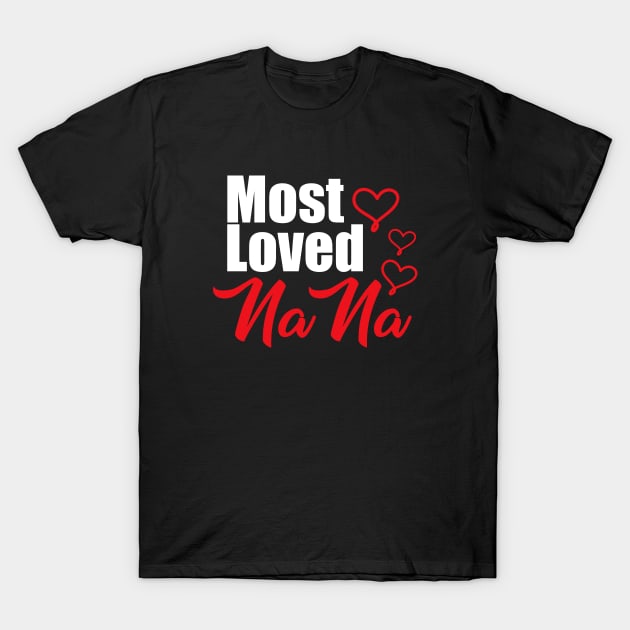 Most loved nana T-Shirt by quotesTshirts